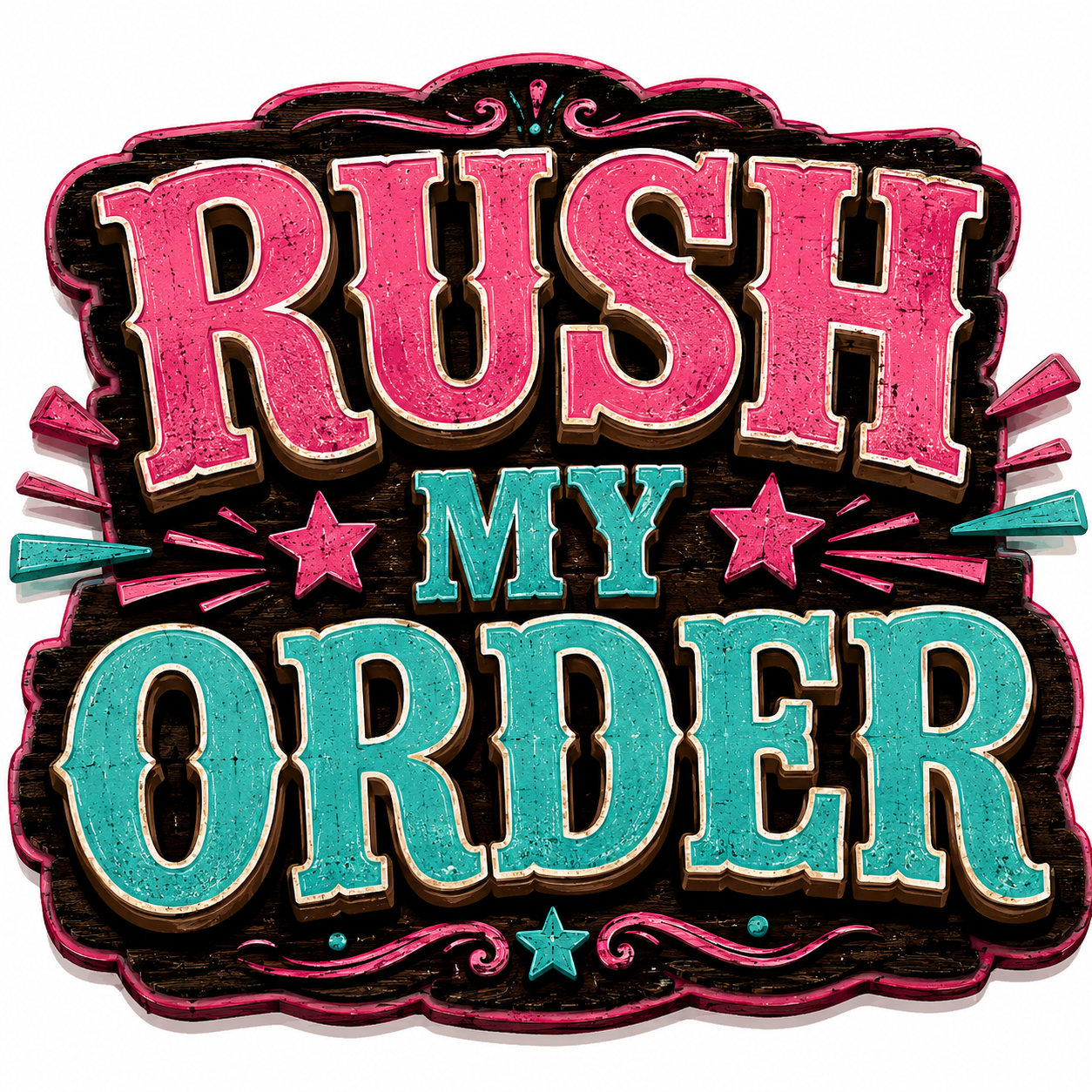 RUSH MY ORDER