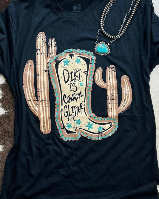 Dirt Is Cowgirl Glitter Tee (Brown)